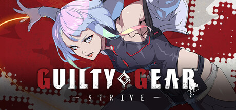 《罪恶装备 GUILTY GEAR STRIVE DELUXE EDITION》v20250821-赛博朋克-露西-官中简体|支持键鼠.手柄|容量29GB