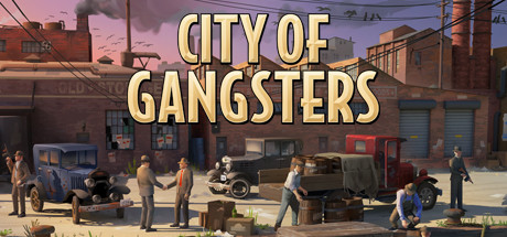 黑帮之城/City of Gangsters_官方中文绿色版|网盘下载