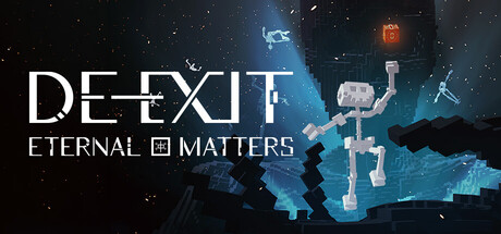 不·休：永恒之物/DE-EXIT – Eternal Matters