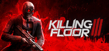 杀戮空间3/Killing Floor 3