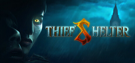 贼之避难所 | THIEF’S SHELTER