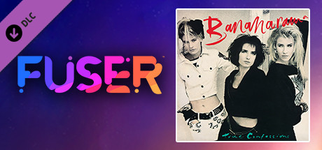 FUSER™ - Bananarama - 