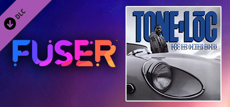 FUSER™ - Tone-Loc - 