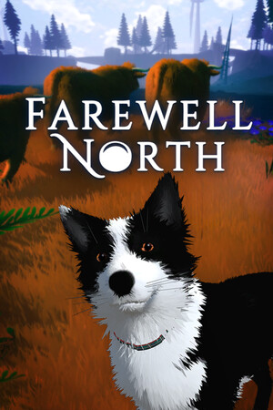 Farewell North | 免安装中文版下载 - 单机岛