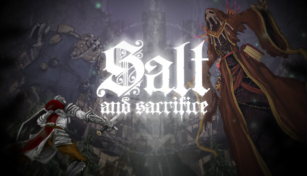 Save 10% on Salt and Sacrifice on Steam