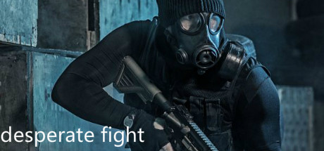 desperate fight