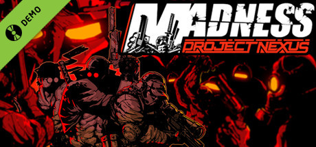 MADNESS: Project Nexus Demo