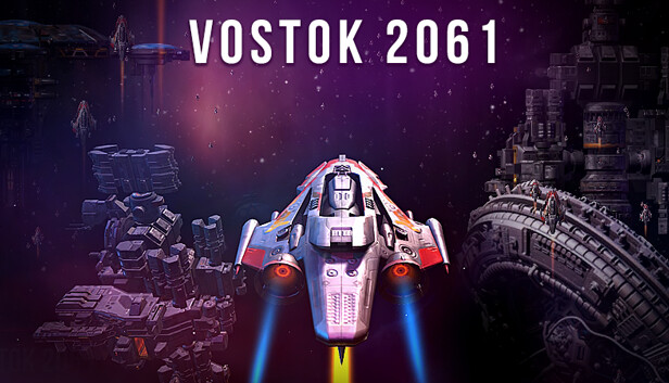 Vostok 2061|官方中文|安装即撸|-星云科技 adyun.org