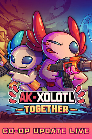 AK蝾螈/AK-xolotl: Together