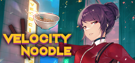 《面条快跑 Velocity Noodle》Build 11911808官中免安装-简中154MB