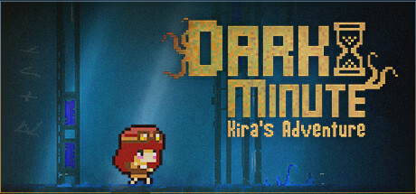 黑暗时刻：基拉的冒险/DARK MINUTE: Kira’s Adventure