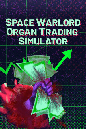 Space Warlord Organ Trading Simulator | 免安装中文版下载 - 单机岛