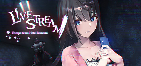探灵直播/Livestream: Escape from Hotel Izanami 绿色版下载游戏海报封面