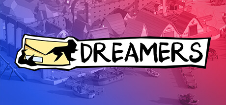 梦想家/DREAMERS-绿树游戏社区