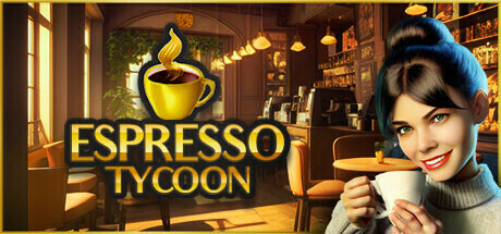 《浓咖啡大亨/Espresso Tycoon》v20241003中文版-拾艺肆