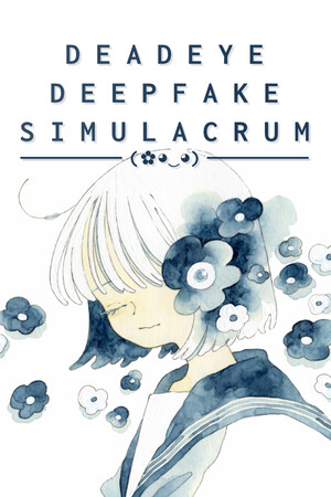死眼深伪仿真体/Deadeye Deepfake Simulacrum