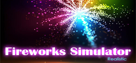 烟花模拟器/Fireworks Simulator: Realistic绿色版下载游戏海报封面