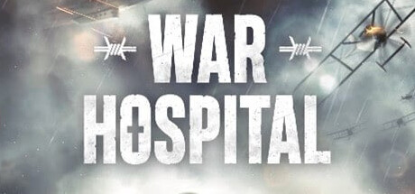 《战地医院/War Hospital》V20240415-GOLDBERG官中简体|容量5GB