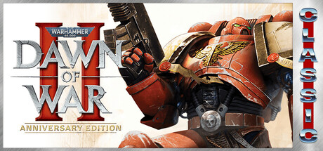战锤40K：战争黎明2/Warhammer 40,000: Dawn of War II – Anniversary Edition