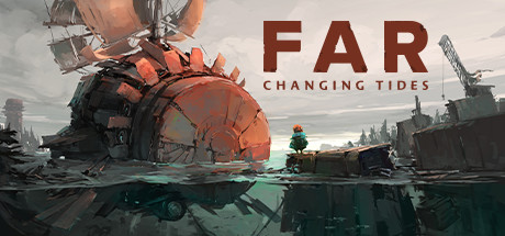 《远方：涌变暗潮 FAR: Changing Tides》v1.1.1|官中|容量1GB