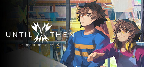ֱʱ/Until Then