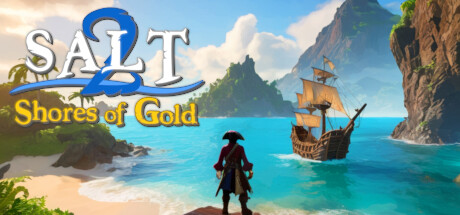 《海盐2：黄金海岸/Salt 2: Shores of Gold》免安装英文版|迅雷百度云下载