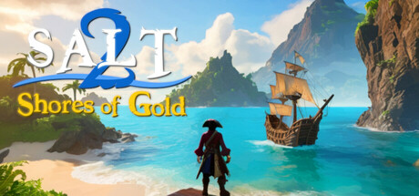 《海盐2：黄金海岸(Salt 2: Shores of Gold)》[v2024.3.7]-火种游戏