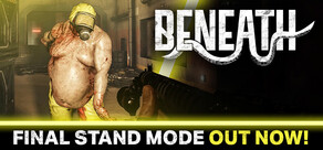 Beneath