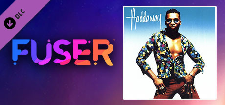 FUSER™ - Haddaway - 