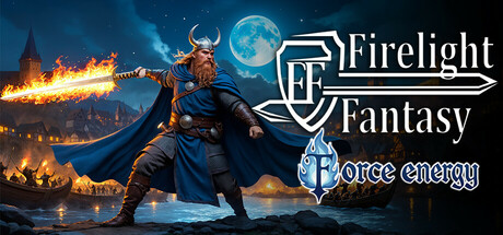 火光幻想：原力能量/Firelight Fantasy: Force Energy-鹿星语