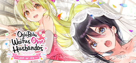 一生推不如一生恋/OshiRabu: Waifus Over Husbandos 绿色版下载游戏海报封面