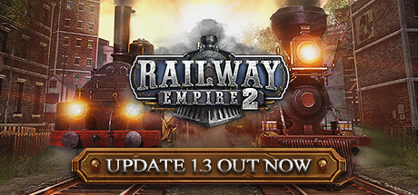 《铁路帝国2/Railway Empire 2》免安装中文版|迅雷百度云下载