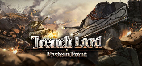 阵地之王：卫国战争/Trench Lord: Eastern Front-秋风资源网