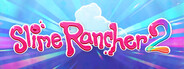 Slime Rancher 2