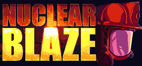 《核子烈焰/Nuclear Blaze》V8397753官中简体|容量185MB