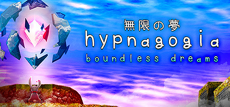 Hypnagogia² 無限の夢 Boundless Dreams