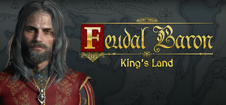 《封建男爵：王国领地（Feudal Baron: King\'s Land）》v0.9.20241024.666-官中简体|容量8.02 GB