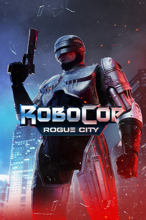 机械战警：暴戾都市/RoboCop: Rogue City