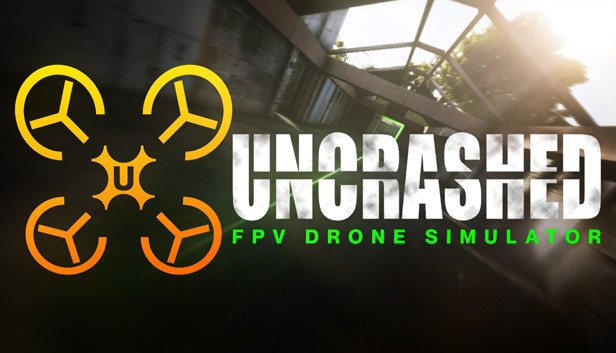 《不撞机：FPV无人机模拟器/Uncrashed : FPV Drone Simulator》免安装版|迅雷百度云下载