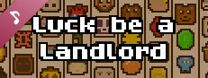 Luck be a Landlord Oyun Müziği