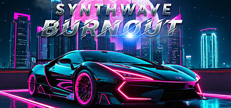 合成波狂飙 | Synthwave Burnout