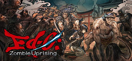 江户：僵尸复活/Ed-0: Zombie Uprising-悟界ShareHub