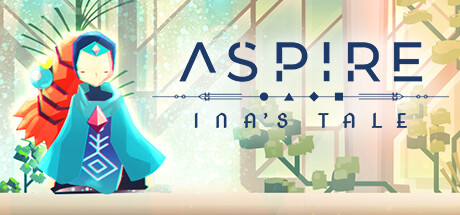 追求：伊娜传说/Aspire: Ina’s Tale