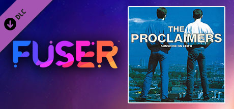 FUSER™ - The Proclaimers - 
