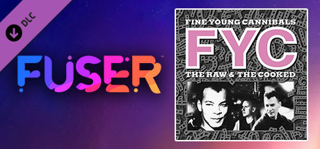 FUSER™ - Fine Young Cannibals - 