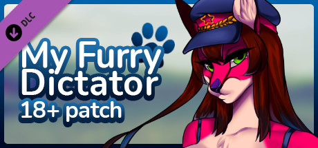 My Furry Dictator - 18+ Adult Only Patch 🐾