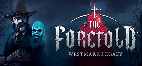 《被预言者：韦斯特马克遗产/The Foretold: Westmark Legacy》免安装中文版|迅雷百度云下载