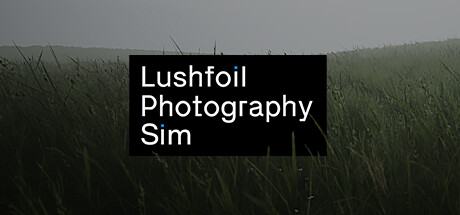 模拟美景摄影/Lushfoil Photography Sim-苏白资源