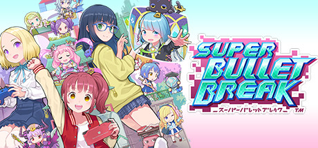 《超级子弹娘 Super Bullet Break》v20220812|容量575MB|官方简体中文|支持键盘.鼠标.手柄