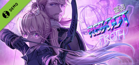 重启:泡沫篇 Reboot:FROTH Demo